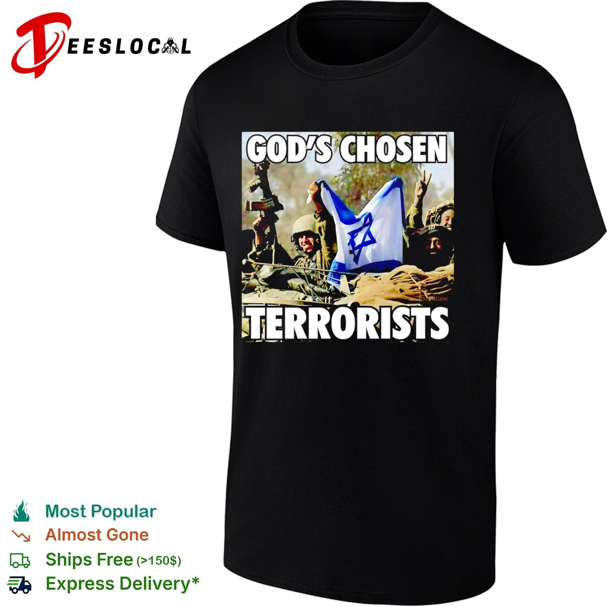 God’s Chosen Terrorists Israel Shirt