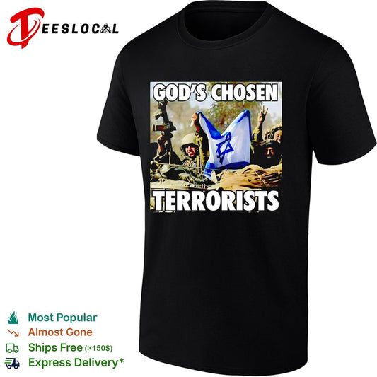 God’s Chosen Terrorists Israel Shirt