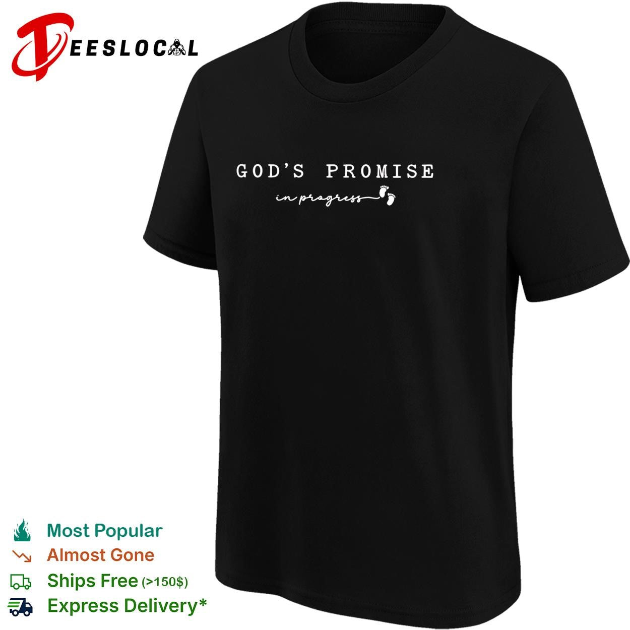 God’s promise in progress little footprints signature shirt