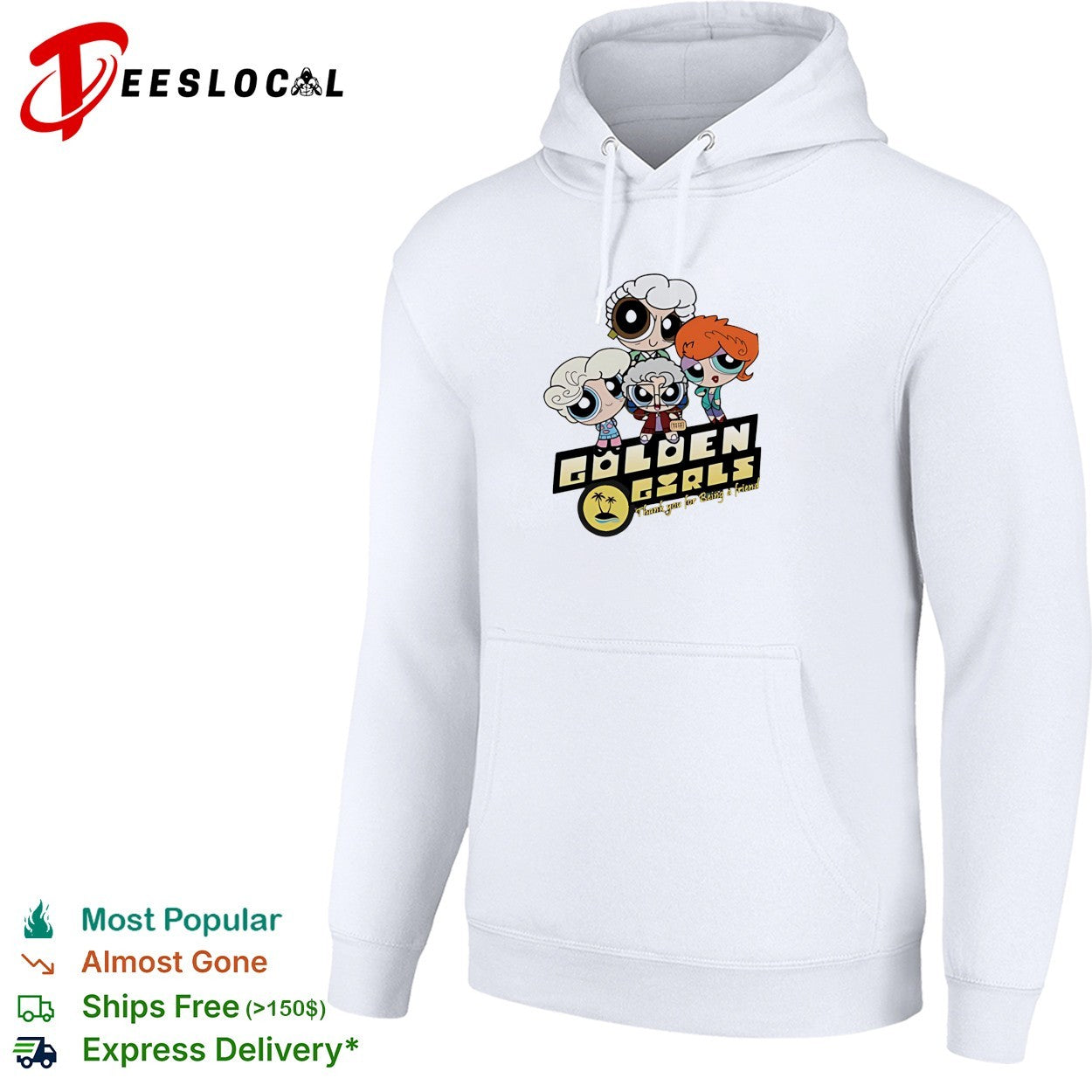 Golden Girls as the Powerpuff Girls thank you for being a friend parody graphic shirt