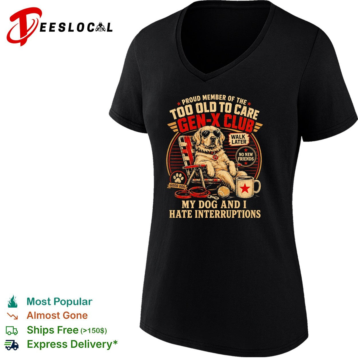 Golden retriever gen x club my dog and i hate interruptions shirt