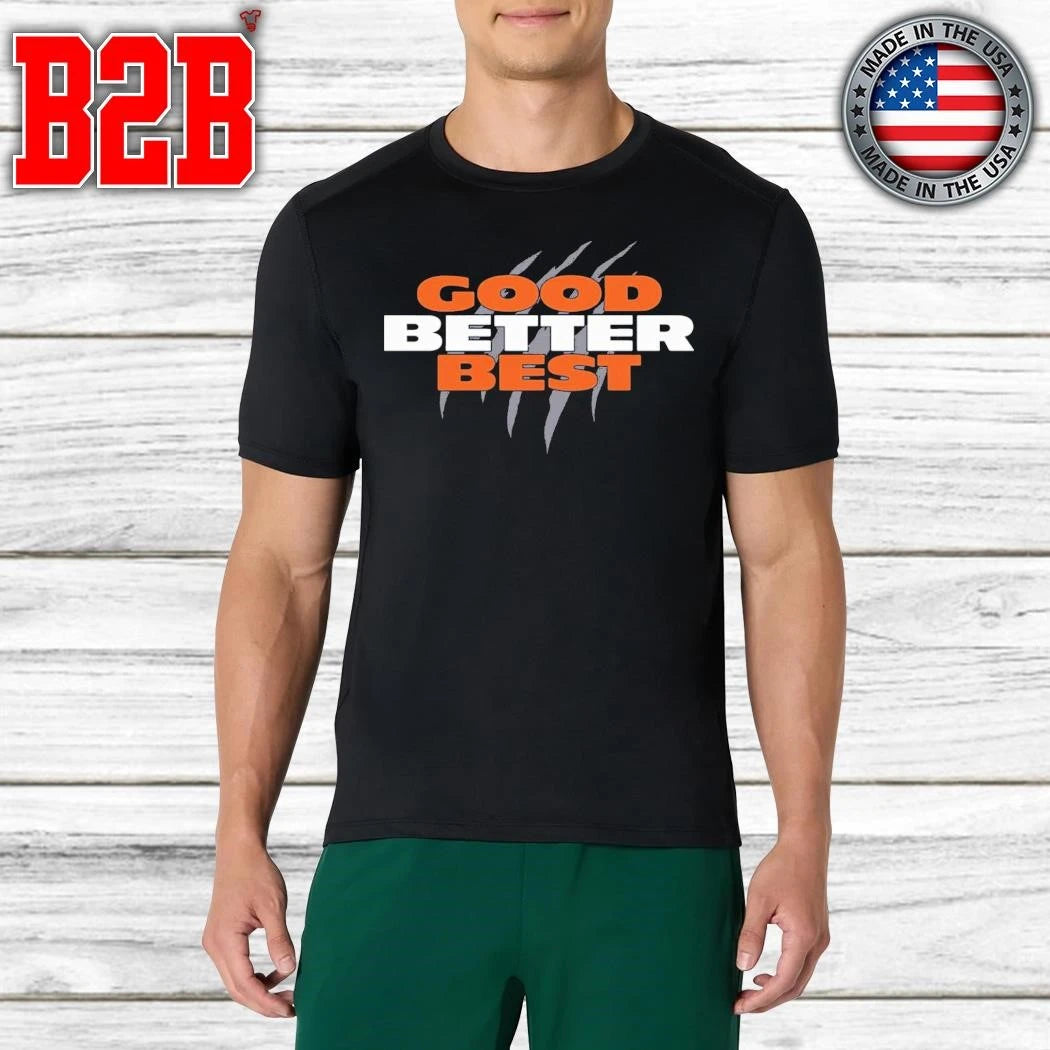 Good Better Best Bears Shirt