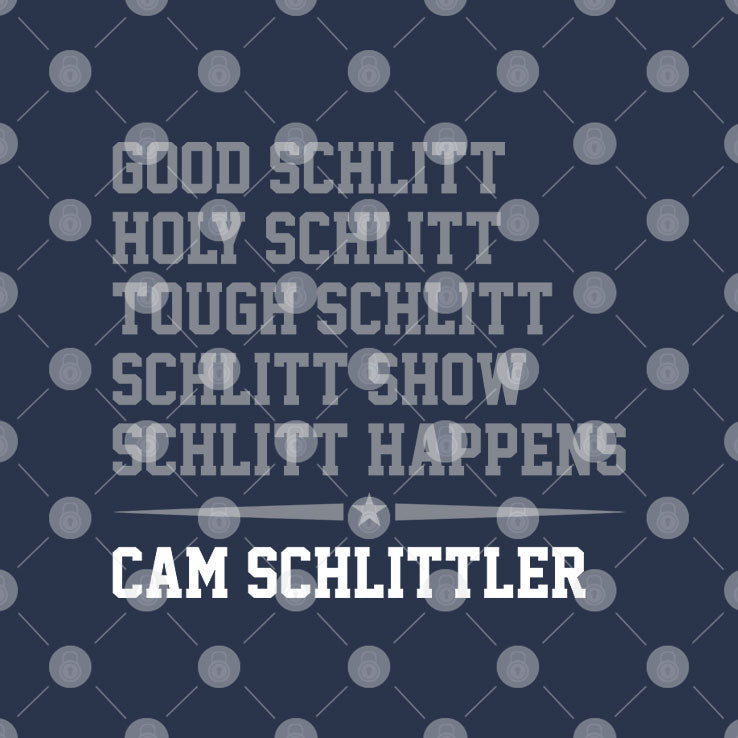 Good Schlitt Holy Schlitt Tough Schlitt Cam Schlittler T Shirt