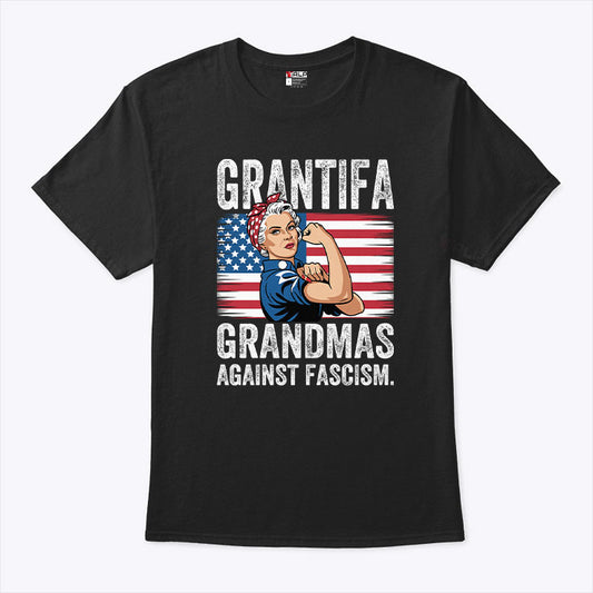 Grantifa Grandmas Against Fascism T Shirt