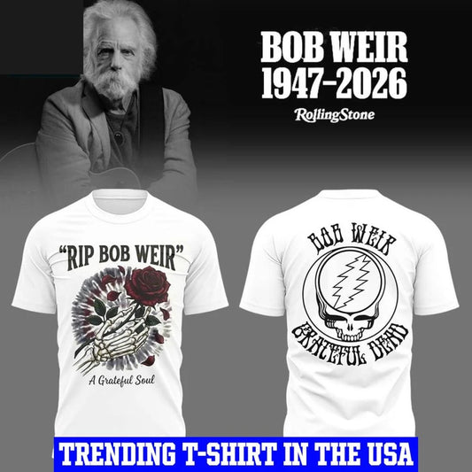 Grateful Dead Rest In Peace Bob Weir 1947-2026 Grateful Soul Shirt