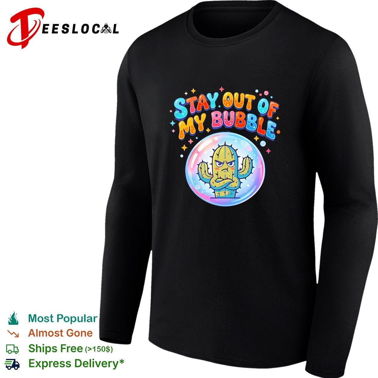 Grumpy cactus weed stay out of my bubble funny shirt