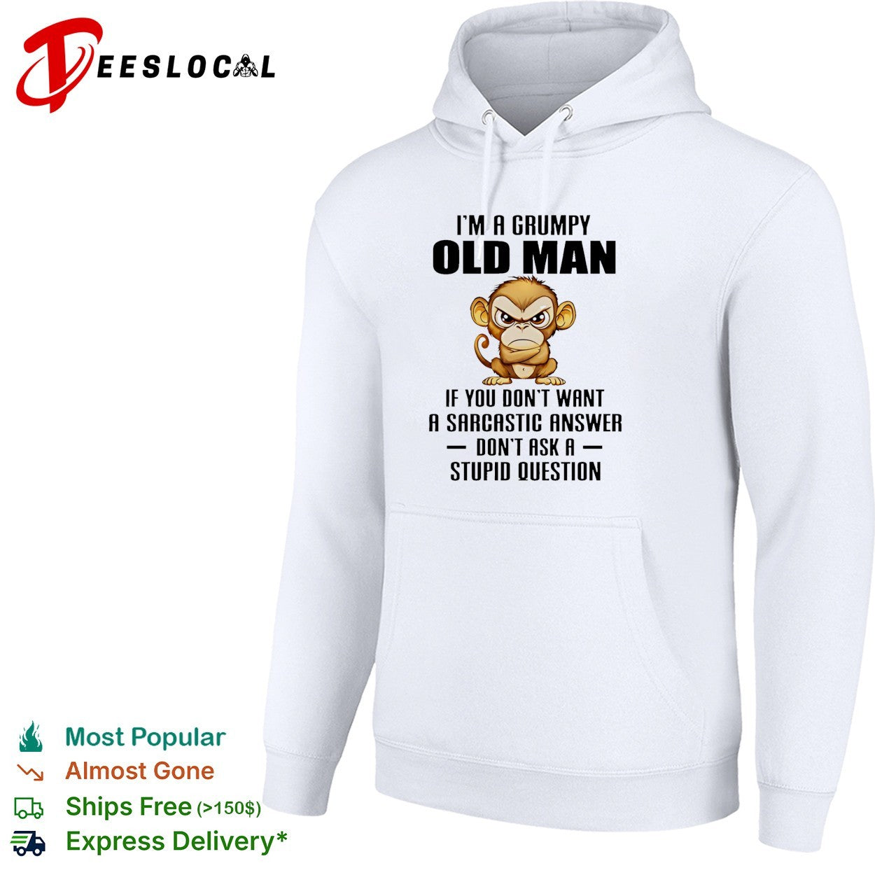 Grumpy monkey I’m a grumpy old man sarcastic answer shirt