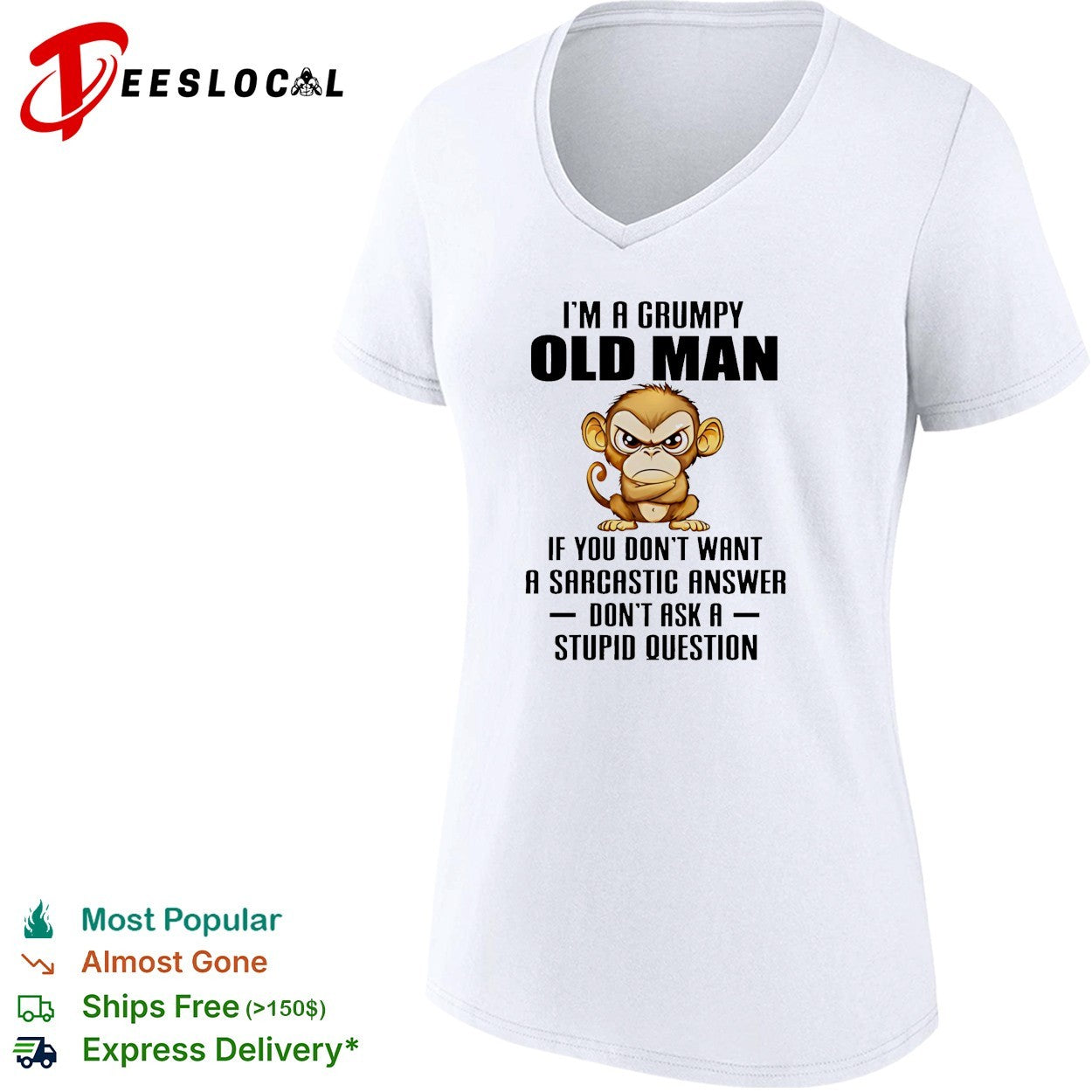 Grumpy monkey I’m a grumpy old man sarcastic answer shirt