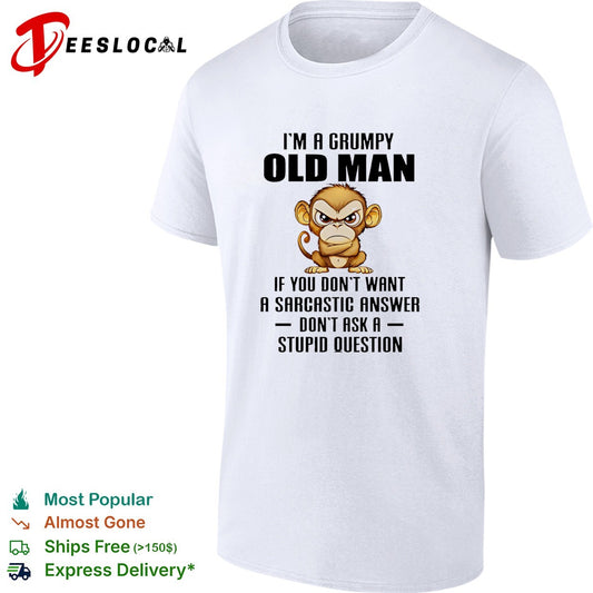 Grumpy monkey I’m a grumpy old man sarcastic answer shirt