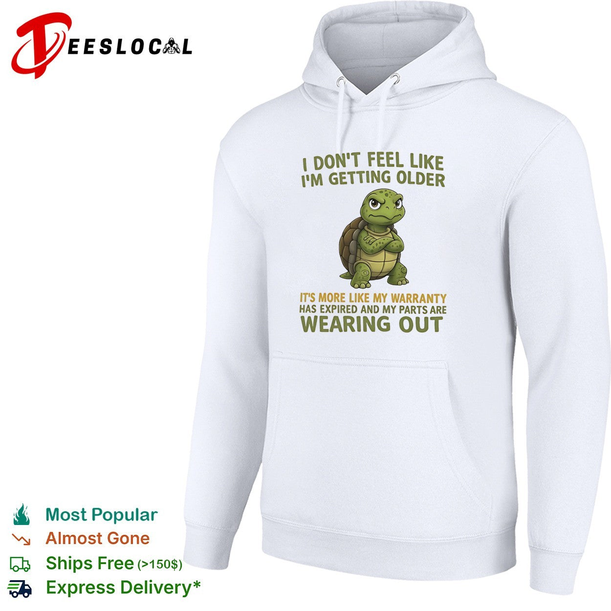 Grumpy turtle I don’t feel like I’m getting older it’s more like my warranty has expired shirt