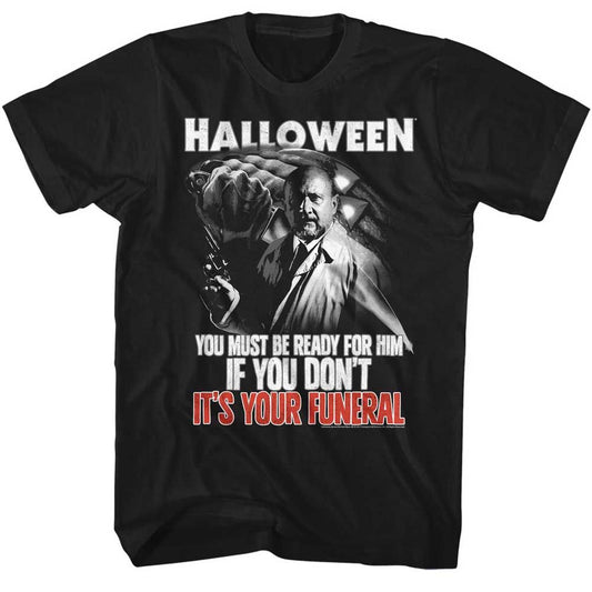 Halloween - Your Funeral - Short Sleeve - Adult - T-Shirt - clothing by TeeHivey.com