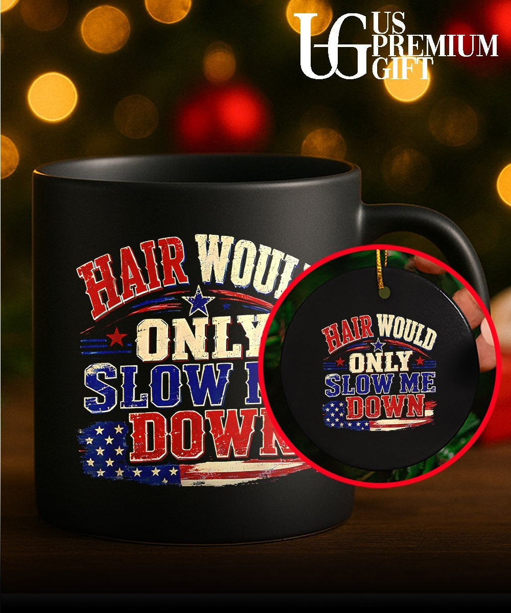 Hair Would Only Slow Me Down Graphic Patriotic USA Flag shirt