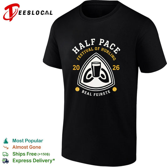 Half Pace Festival of Hurling 2026 Beal Feirste Hurling shirt