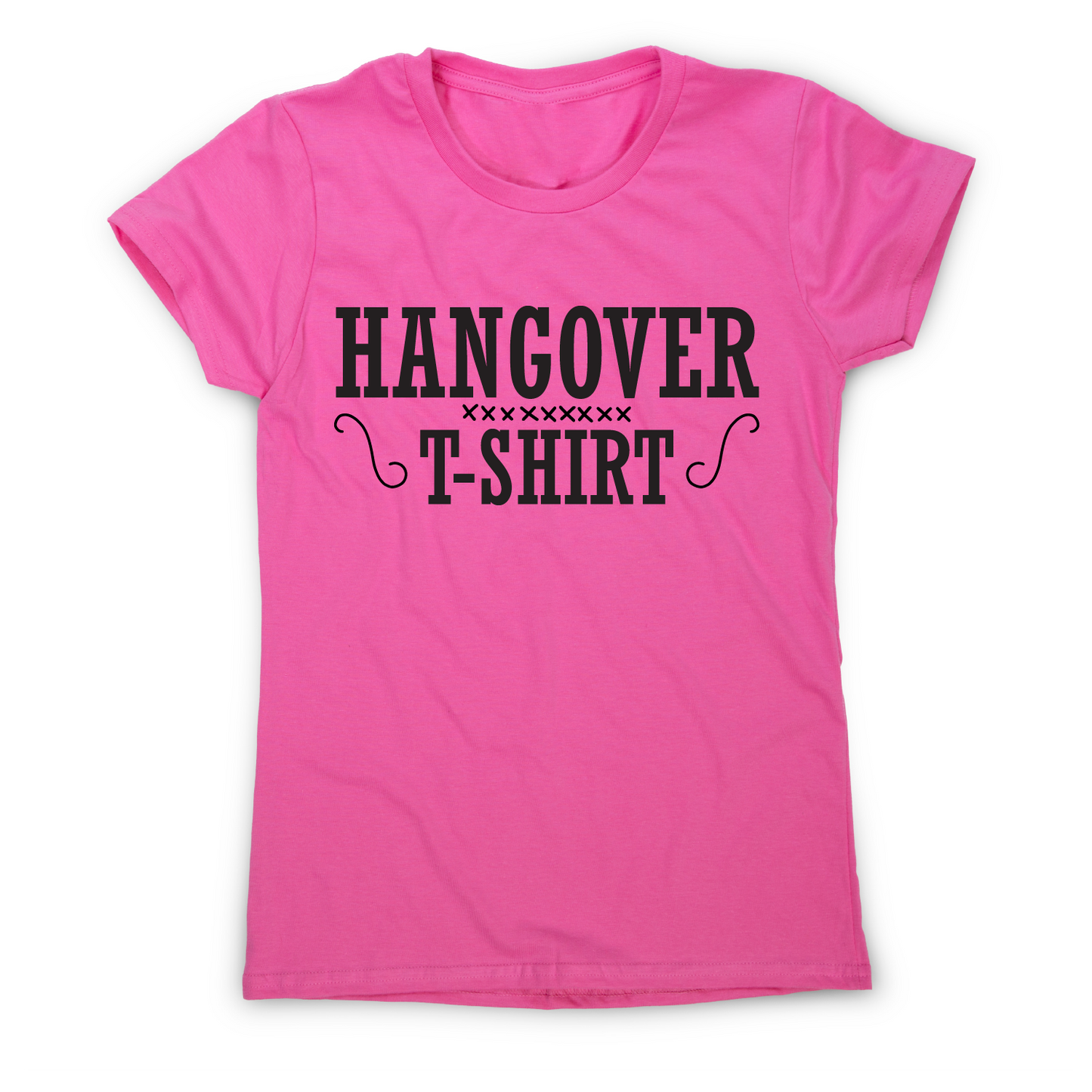 Hangover t-shirt funny awesome drinking t-shirt women's