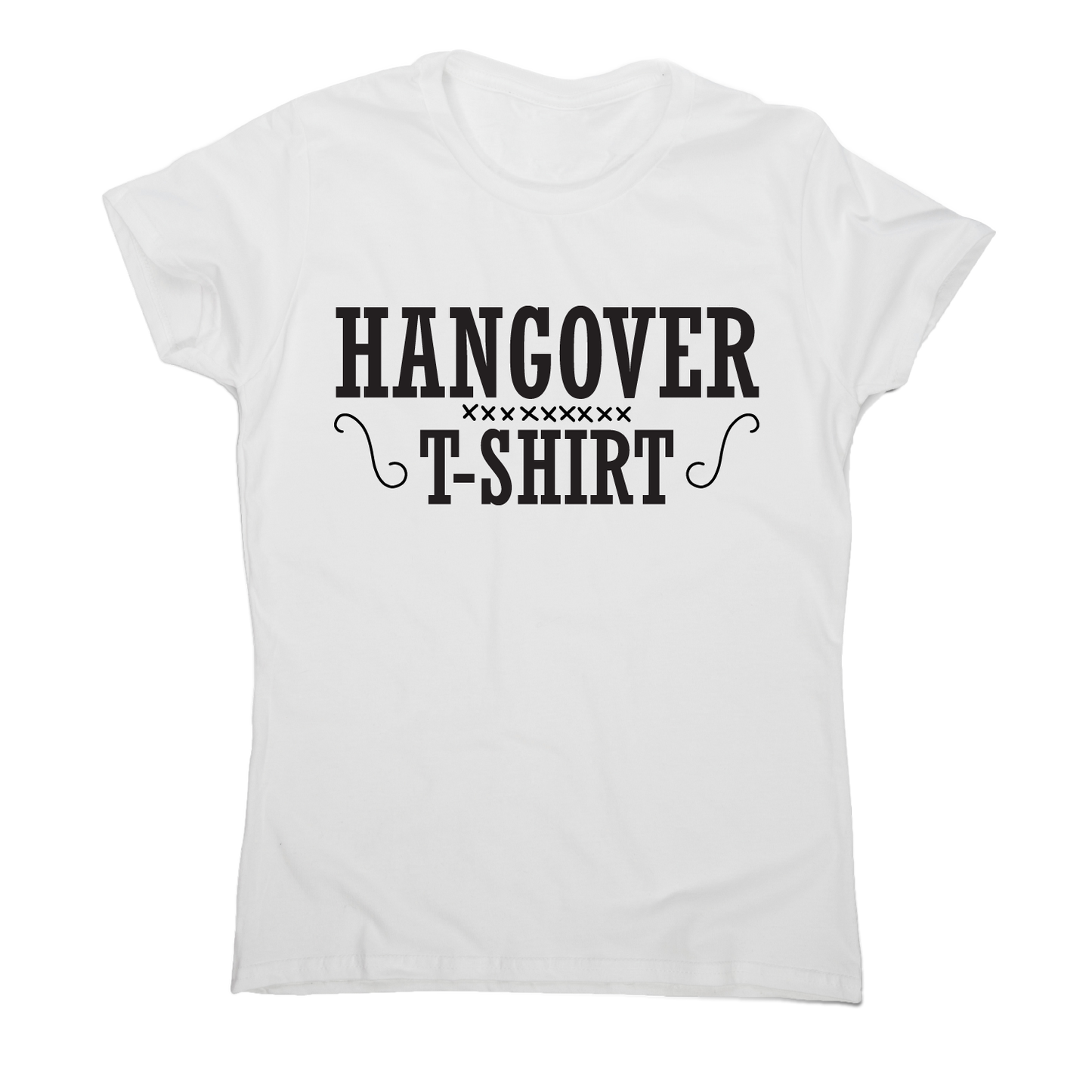 Hangover t-shirt funny awesome drinking t-shirt women's