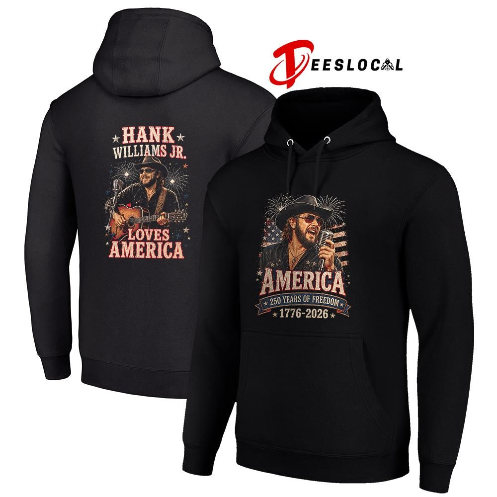 Hank Williams Jr America 250 years of freedom loves America shirt