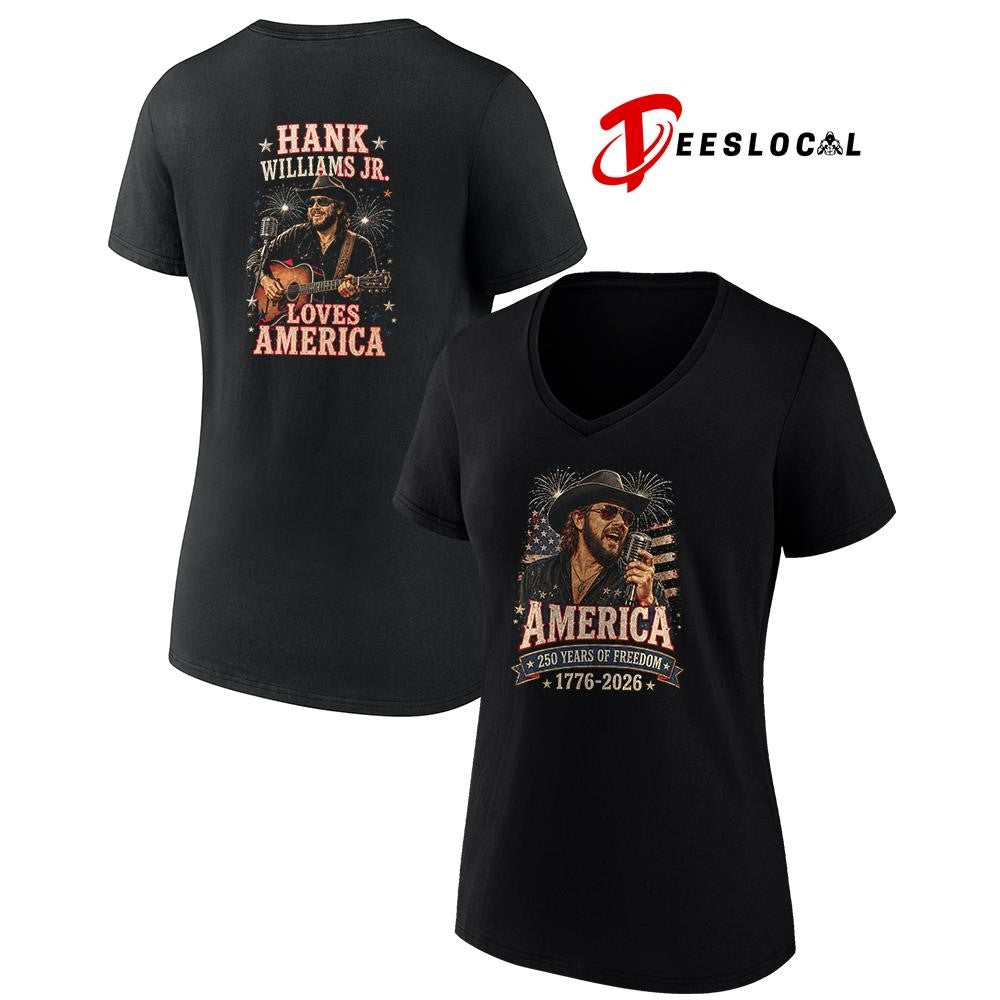 Hank Williams Jr America 250 years of freedom loves America shirt