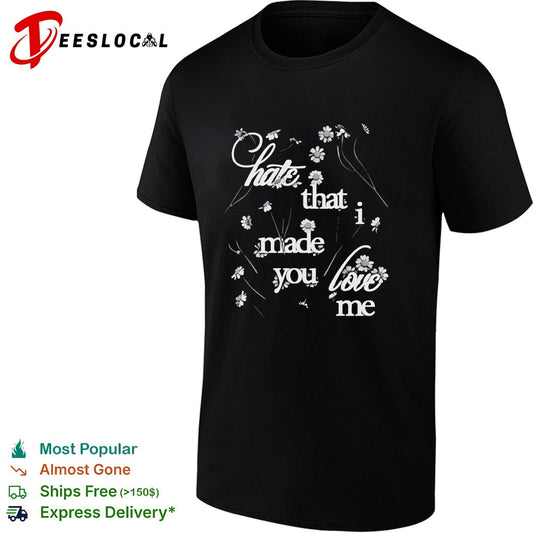 Hate that I made you love me Floral Daisy Aesthetic shirt