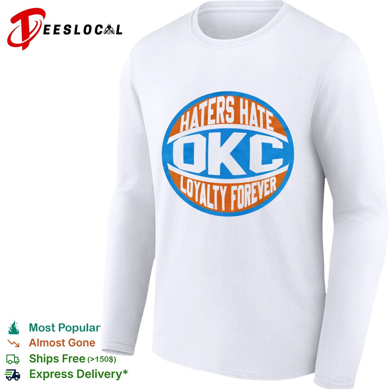 Haters Hate OKC Loyalty Forever Oklahoma City Thunder Basketball NBA Team shirt