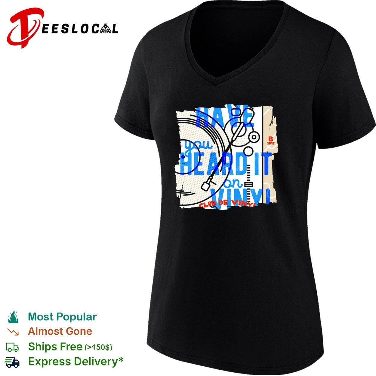 Have you heard it on vinyl club de vinyl B side shirt