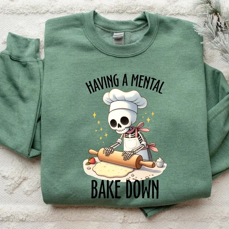 Having a Mental Bakedown Sweatshirt, Baking Shirt , Baking Vibes Tee, Thanksgiving T-shirt, Cute Fall Sweatshirt, Full Color Print