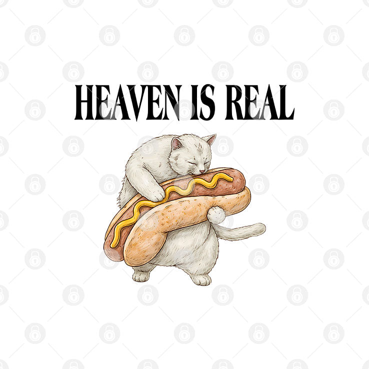 Heaven Is Real Hot Dog T Shirt