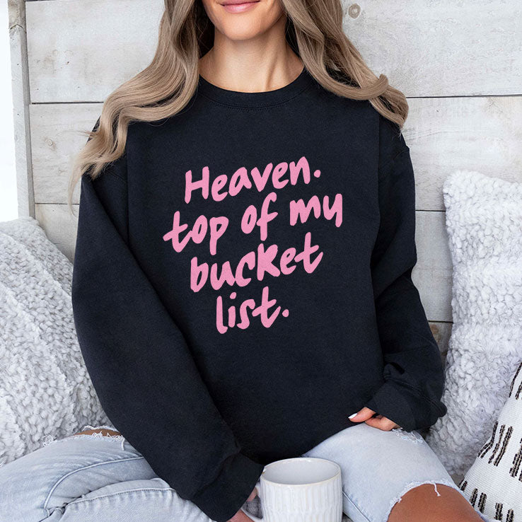 Heaven Top Of My Bucket List T Shirt