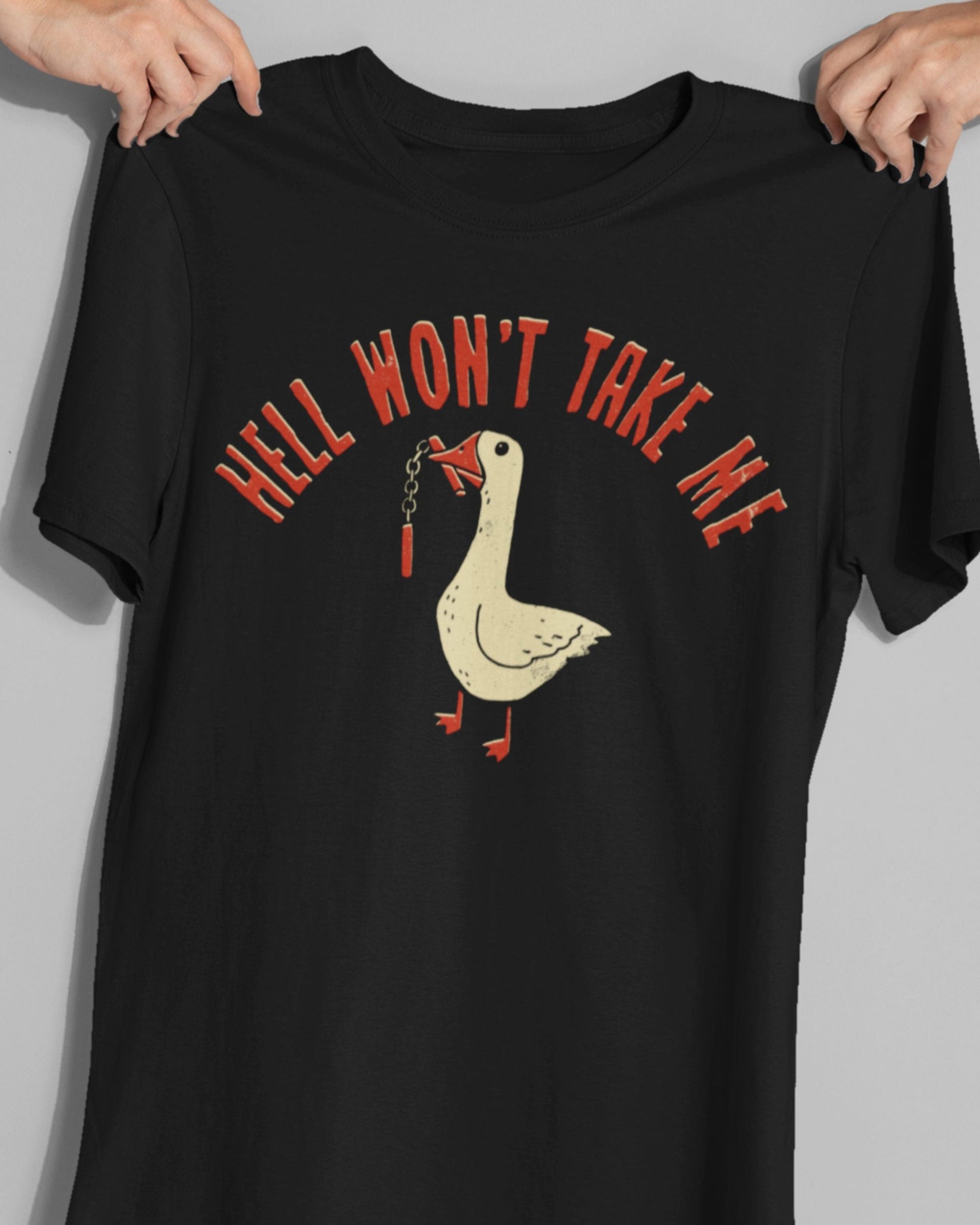 'Hell Won't Take Me' Shirt