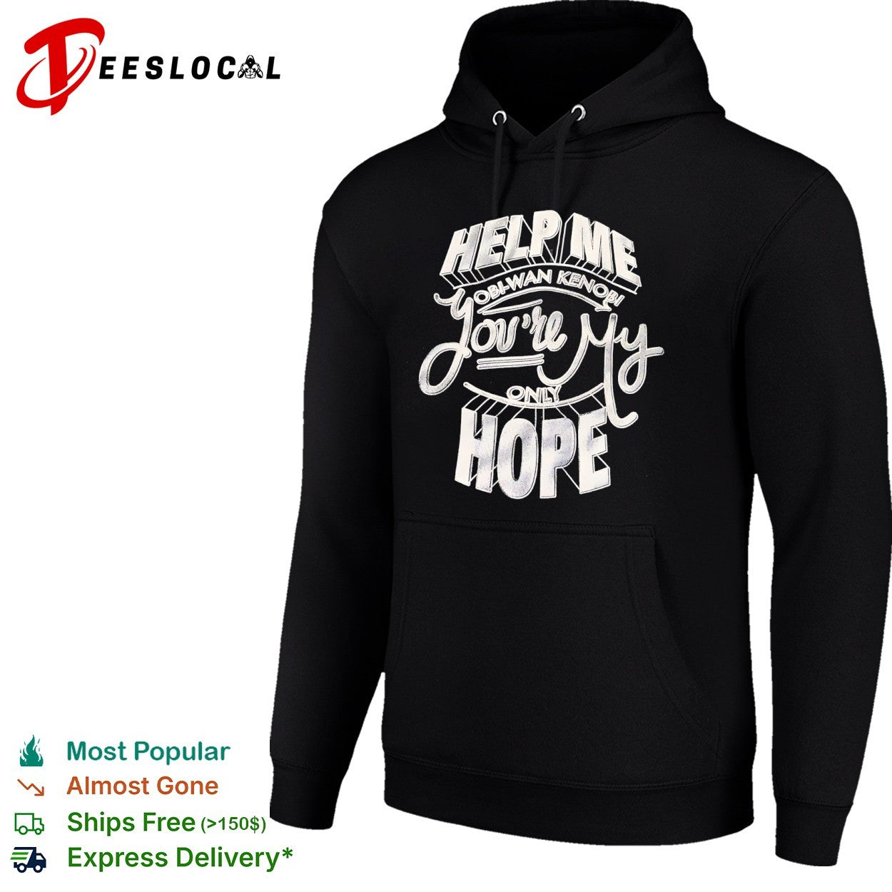 Help me Obi-Wan Kenobi youre my only hope Star Wars shirt