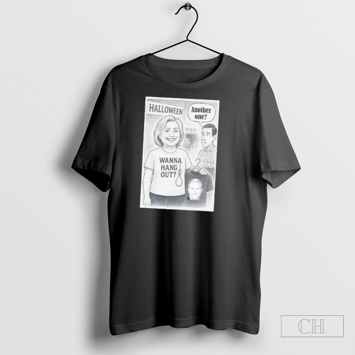 Hillary Clinton Another One Wanna Hang Out Shirt