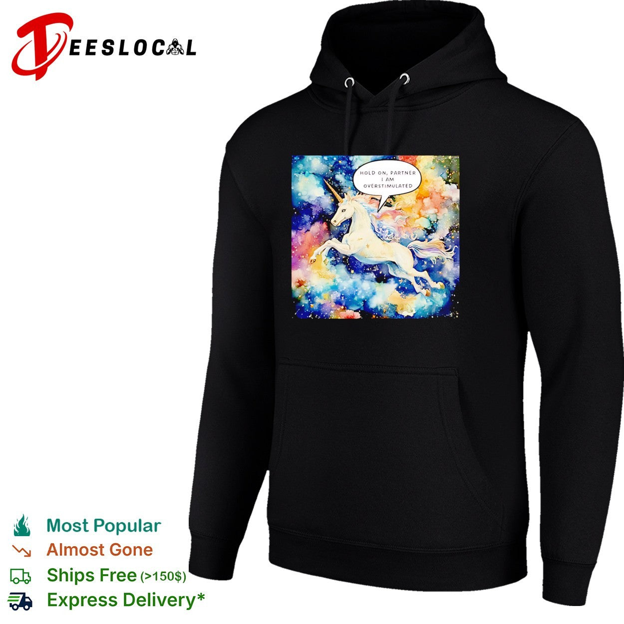 Hold On Partner I’m Overstimulated Unicorn graphic shirt