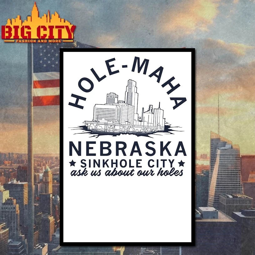 Hole-Maha Nebraska sinkhole city T-shirt
