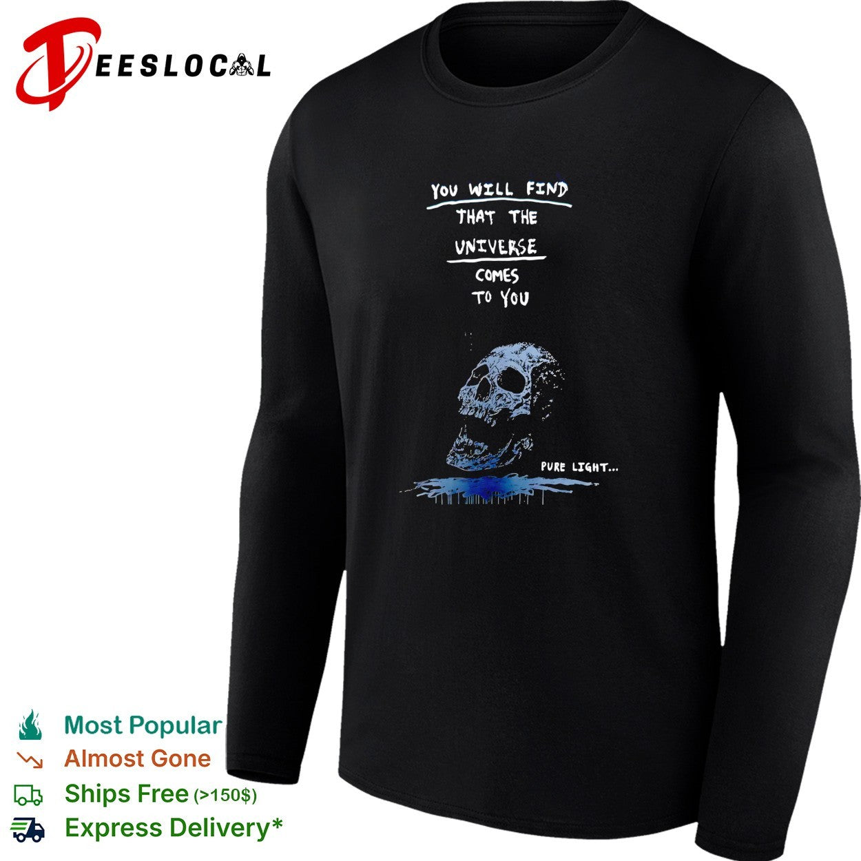 Hooded skull figure you will find the universe comes to you shirt