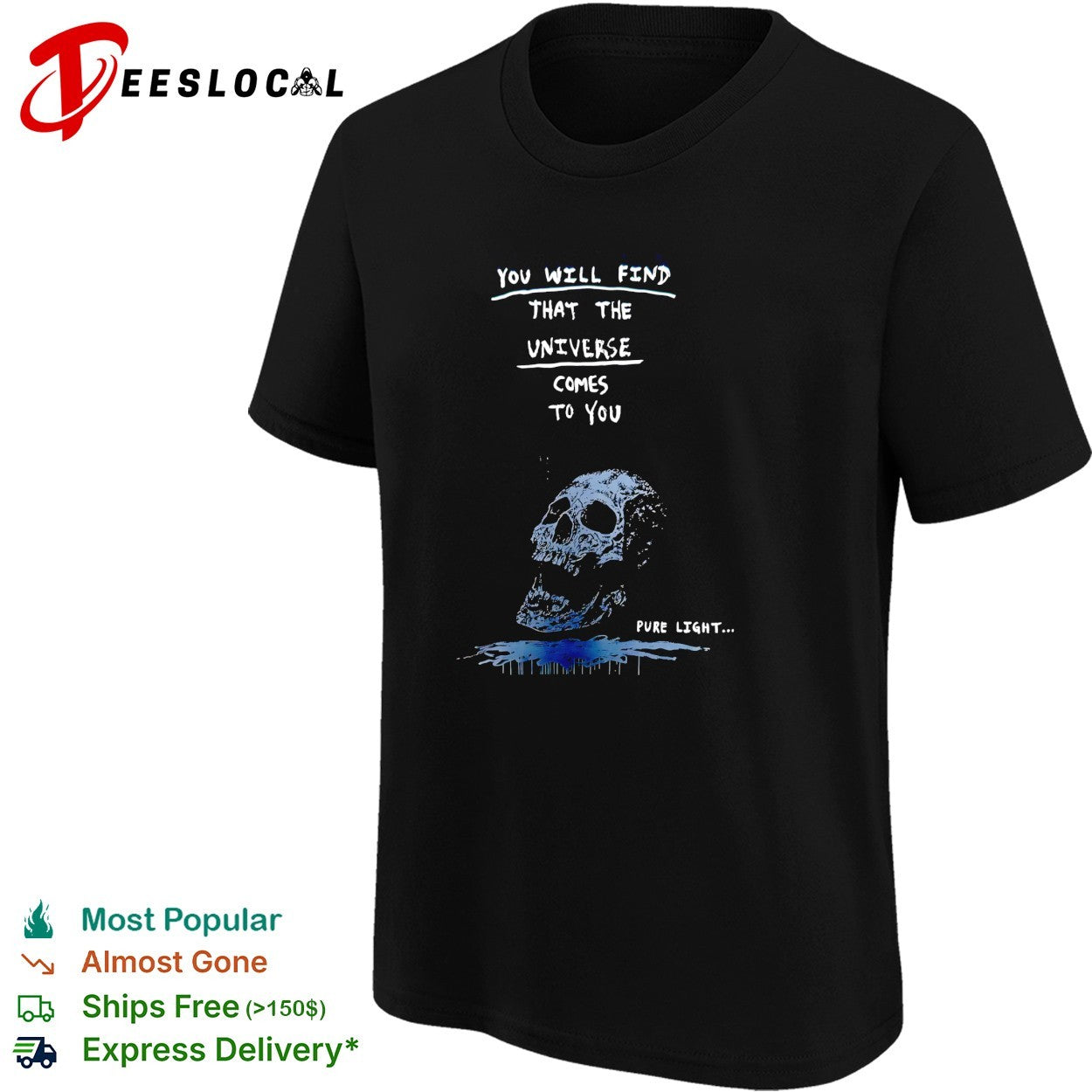 Hooded skull figure you will find the universe comes to you shirt