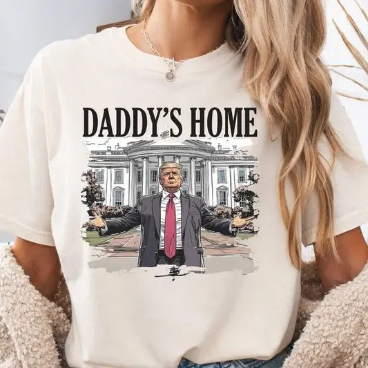 Daddys Home Shirt/Sweatshirt/Hoodie, Gift For My Friends, Cotton Unisex, Womenswear Tops Comfort