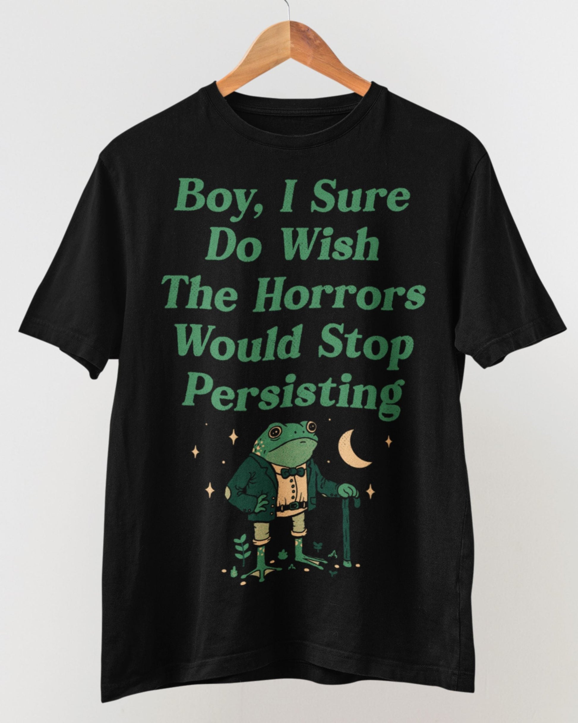 'Horrors Are Still Persisting' Shirt