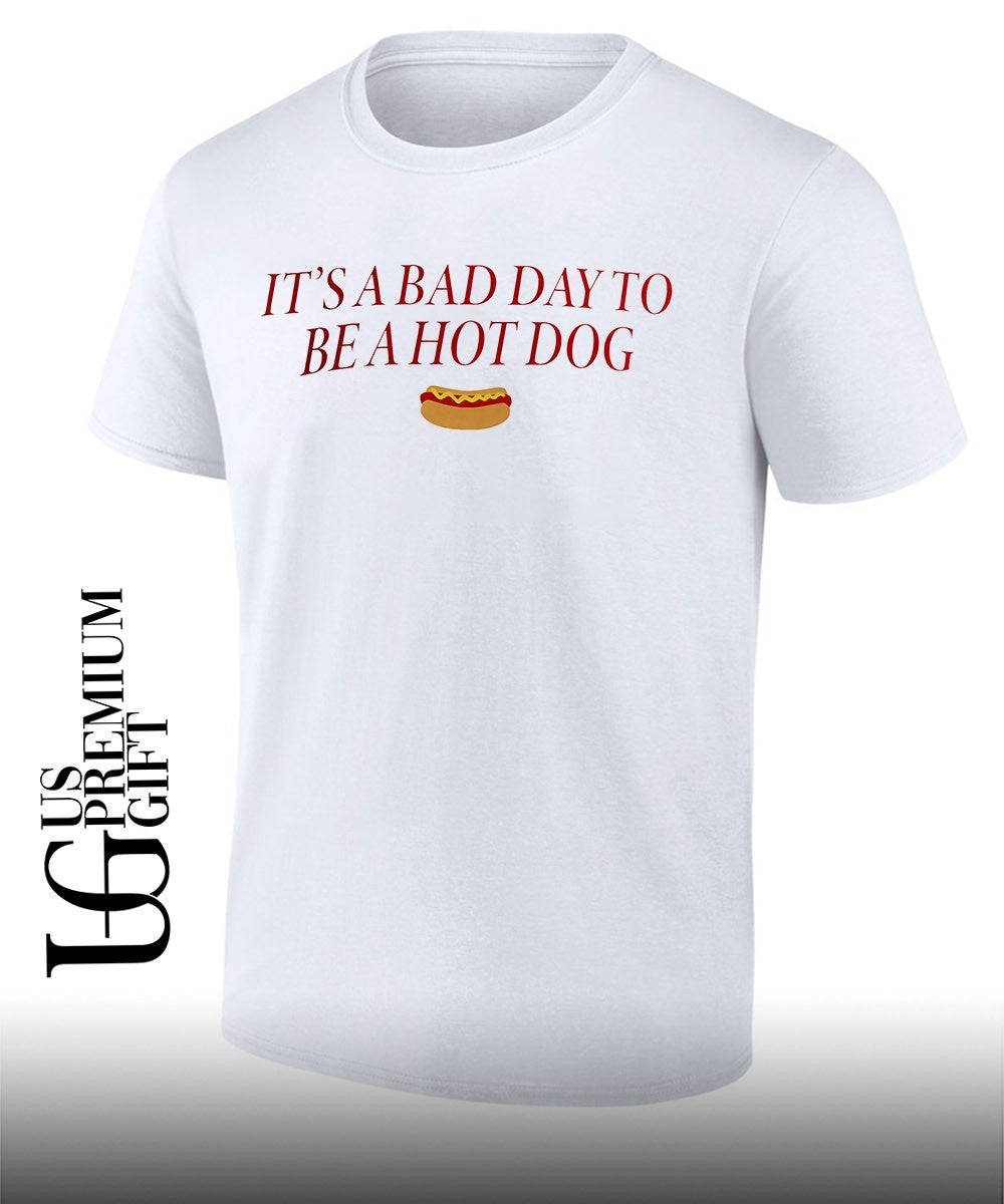Dog Food It’s a Bad Day to be a Hot Dog shirt
