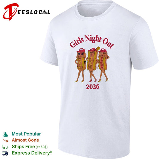 Hotdogs Girls Night Out 2026 shirt