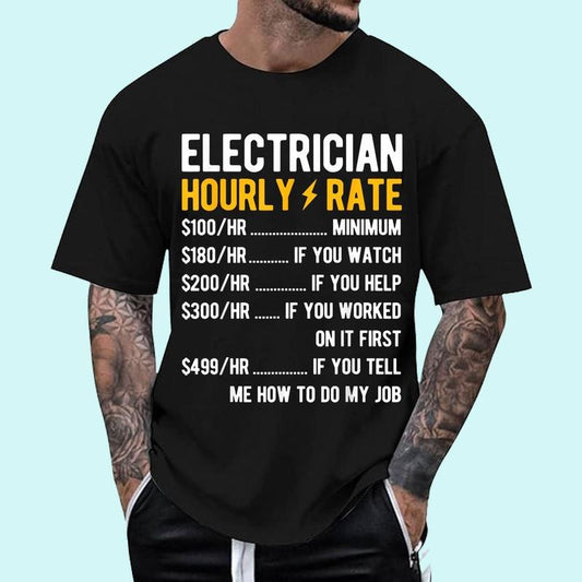 Hourly Rate Electricity Electrician Unisex T-Shirt, Cotton 100%, Top Trending Fashion