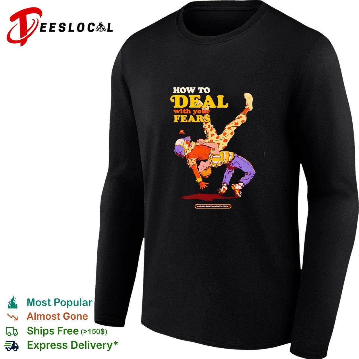 How to deal with your fears a young adult handbook guide funny shirt