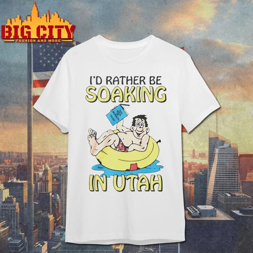 Hugo Holding The Book Of Mormon Id Rather Be Soaking In Utah T-shirt