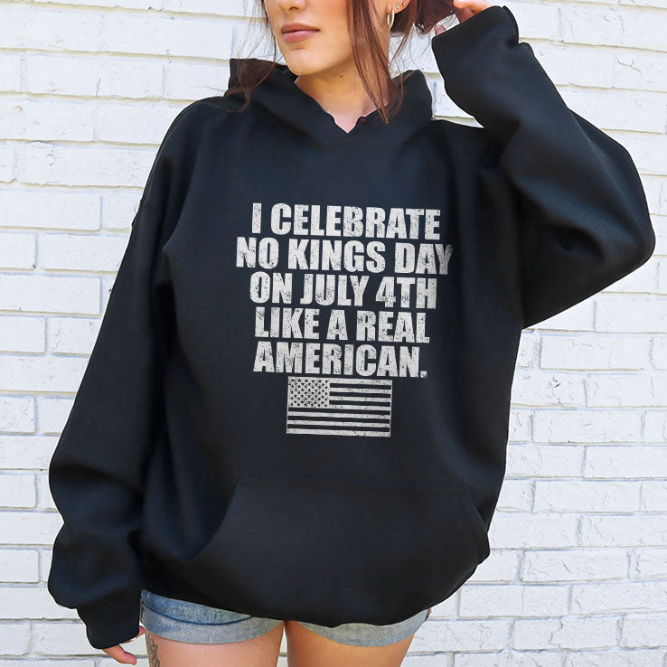 I Celebrate No Kings Day On July 4th Like A Real American T Shirt