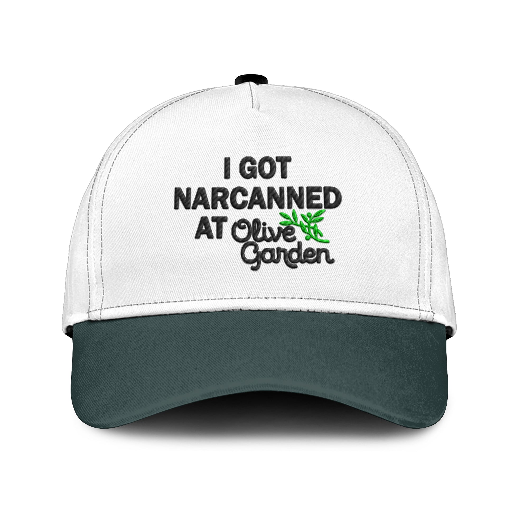 I Got Narcanned At Olive Garden Hat