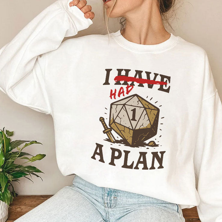 I Had A Plan D20 T Shirt