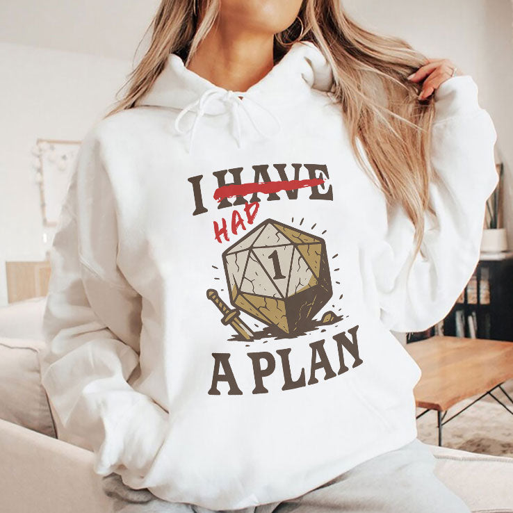 I Had A Plan D20 T Shirt