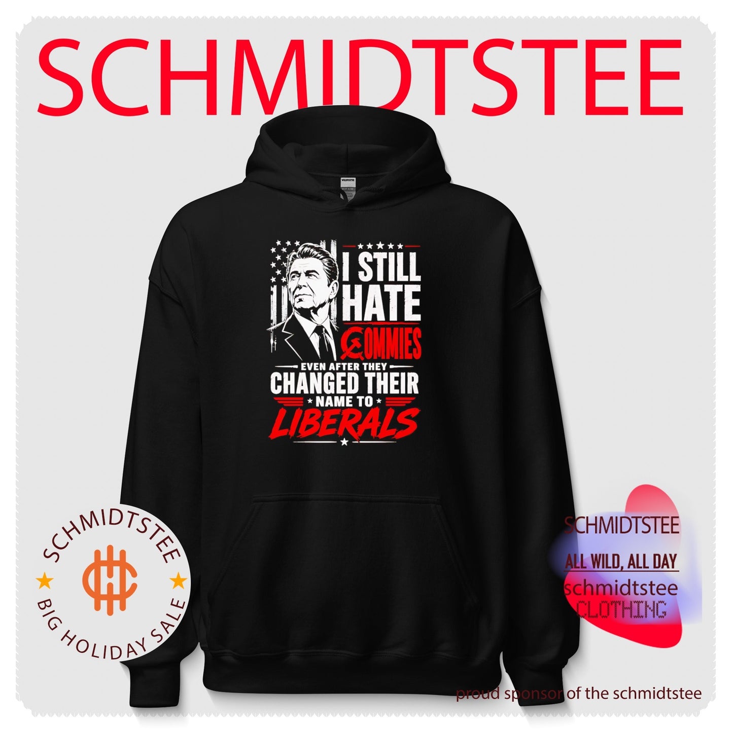 I Hate Commies Even They Changed To Liberals Ronald Reagan shirt