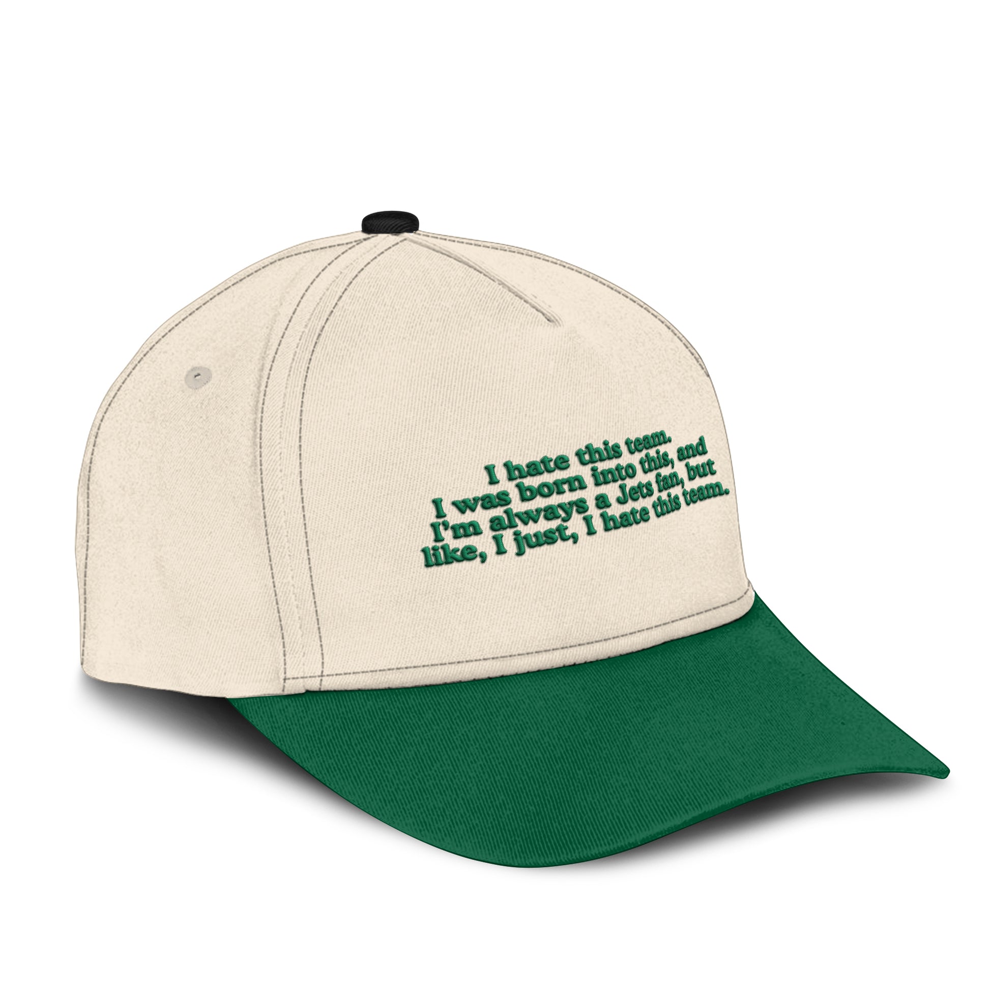 I Hate This Team I Was Born Into This And I’m Always A Jets Fan Hat