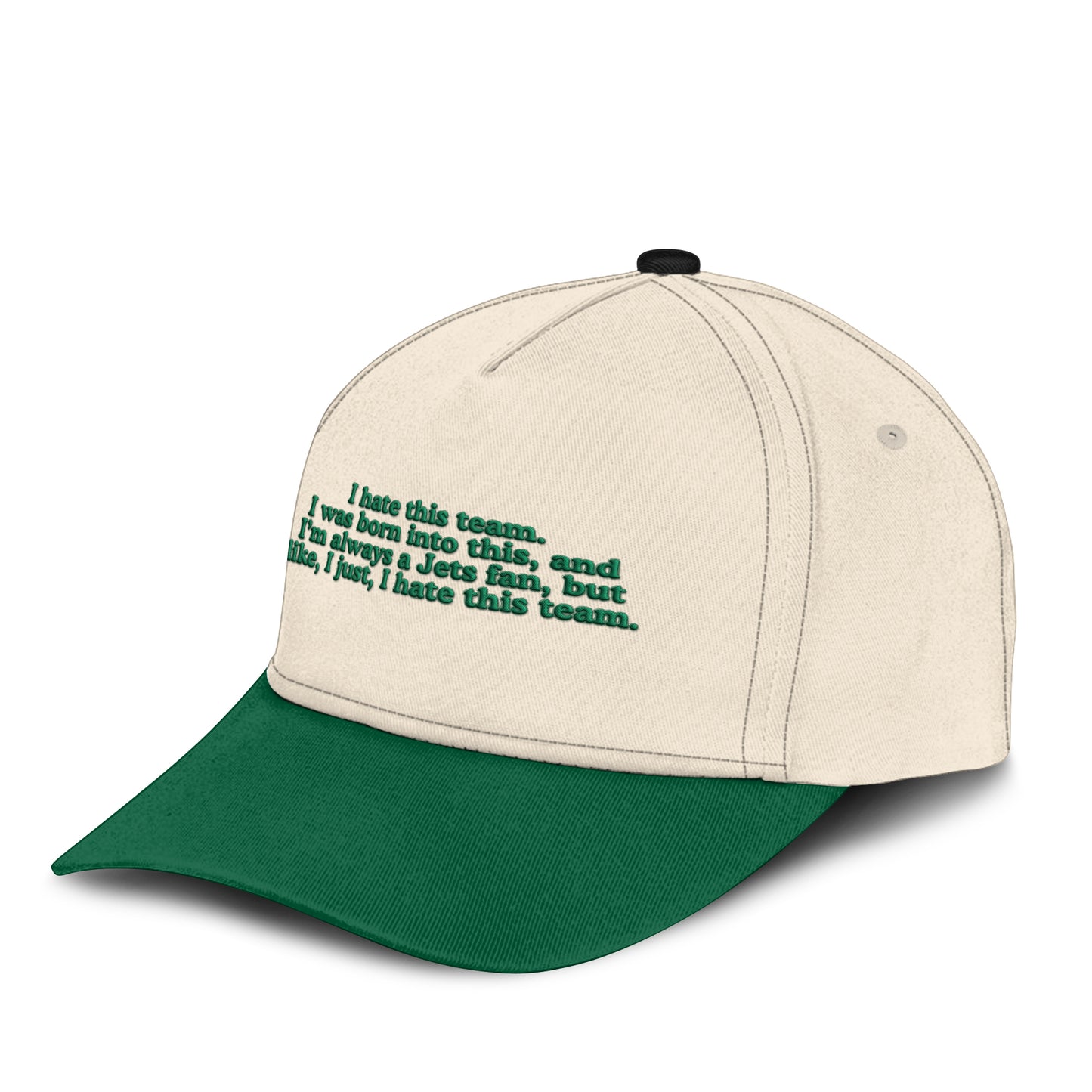 I Hate This Team I Was Born Into This And I’m Always A Jets Fan Hat