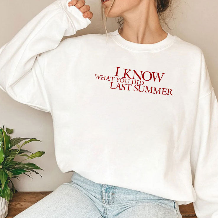 I Know What You Did Last Summer T Shirt