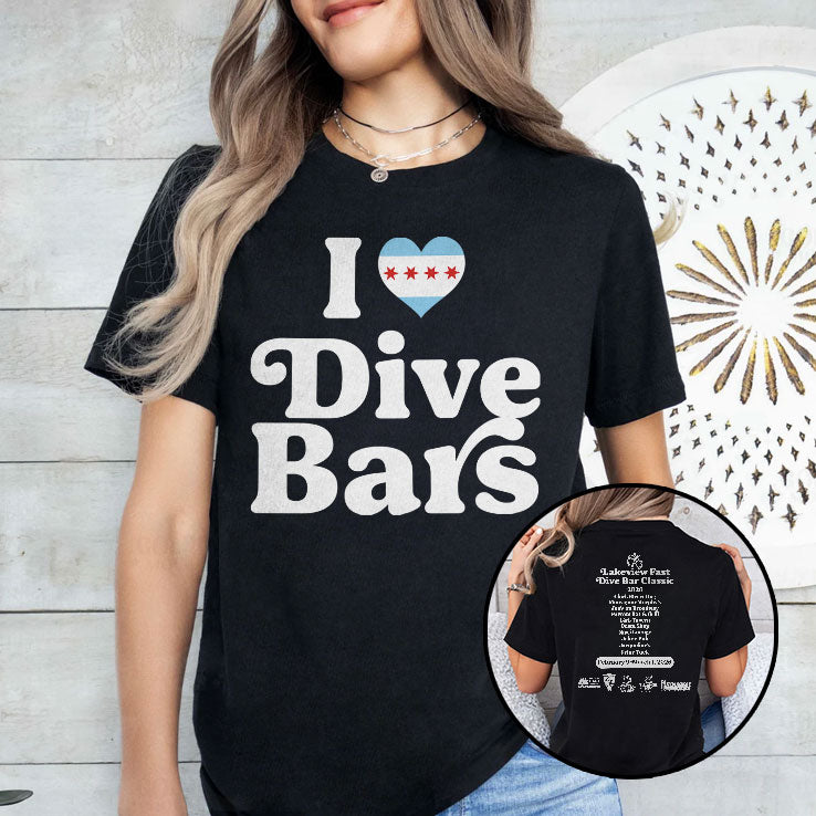 I Love Dive Bars Chicago T Shirt
